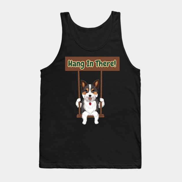 Hang in there! Tank Top by r.abdulazis